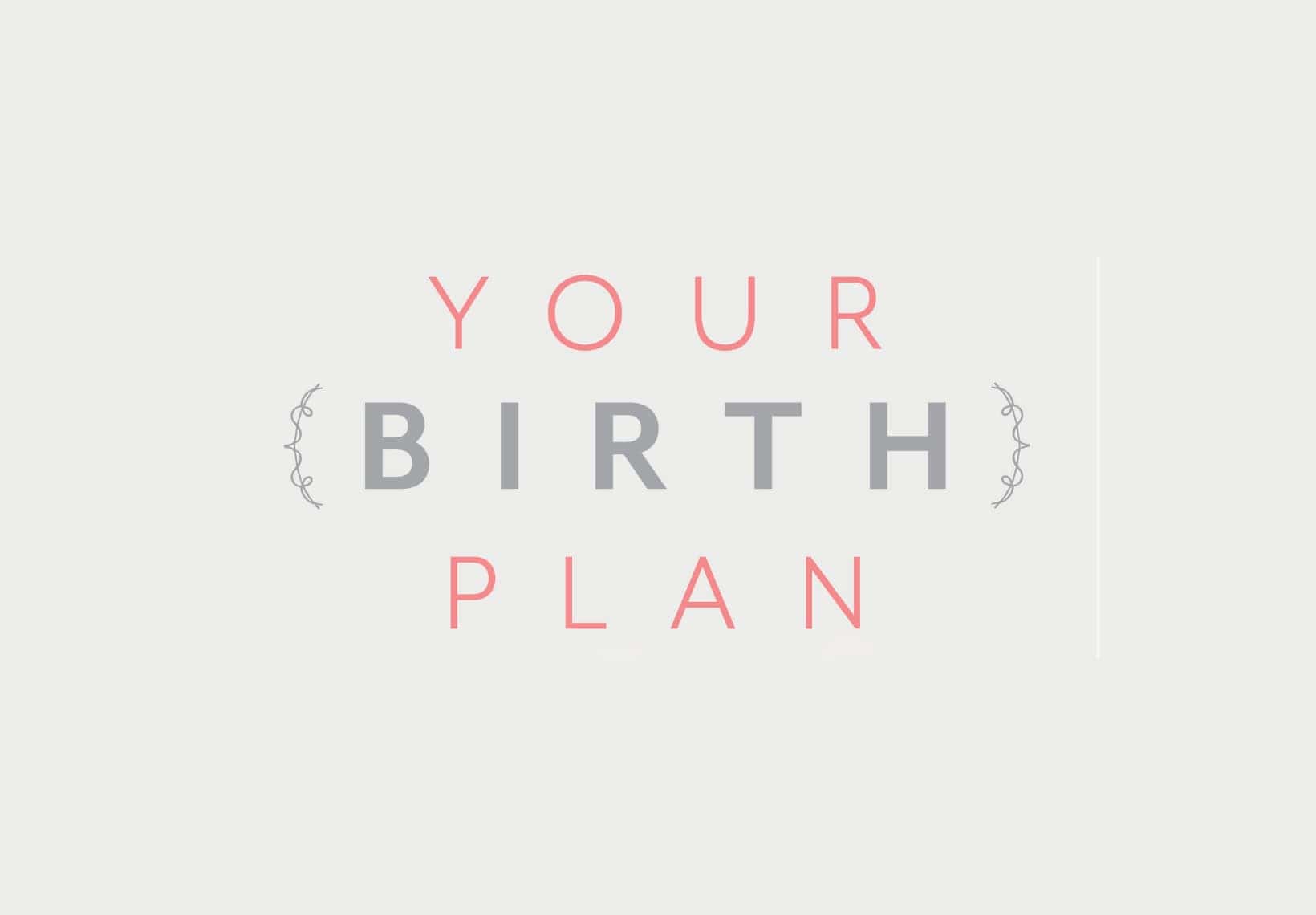 your-birth-plan
